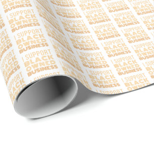 Stylish I Support Black-Owned Business Wrapping Paper