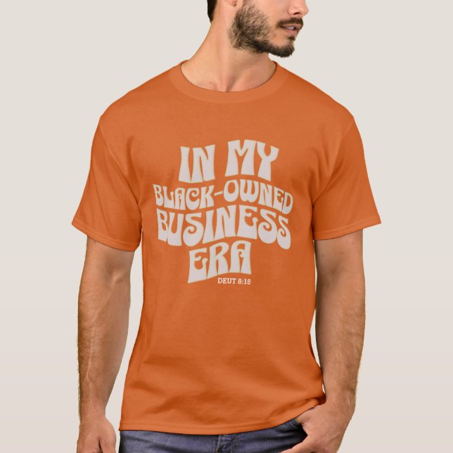 Stylish IN MY BLACK-OWNED BUSINESS ERA Groovy Y2K T-Shirt (Front)