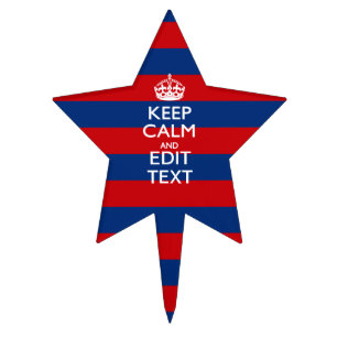 Stylish KEEP CALM AND Your Text on Stripes Cake Topper