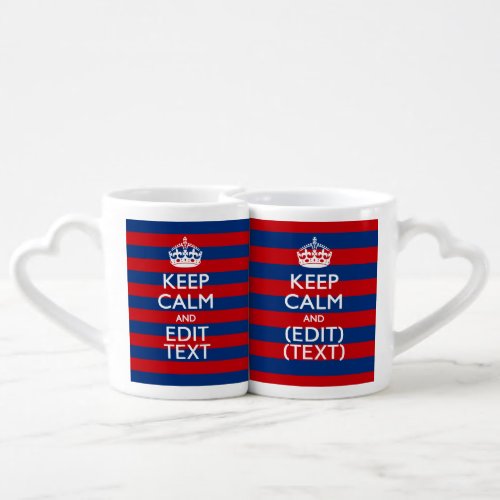 Stylish KEEP CALM AND Your Text on Stripes Coffee Mug Set