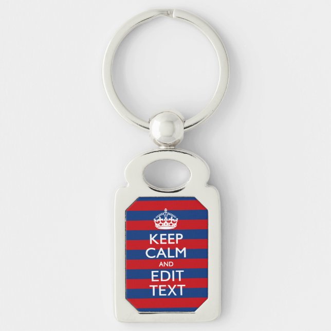 Stylish KEEP CALM AND Your Text on Stripes Keychain (Front)