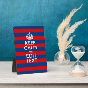 Stylish KEEP CALM AND Your Text on Stripes Plaque