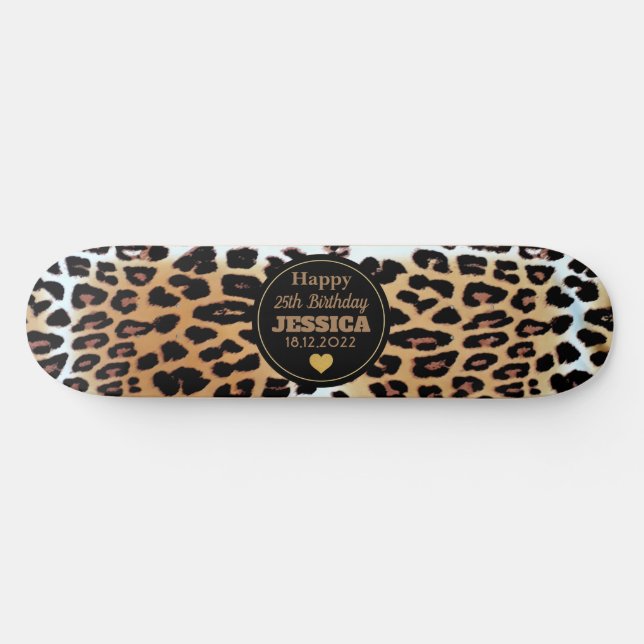 Stylish Leopard Print Happy 25th Birthday Custom Skateboard (Horz)