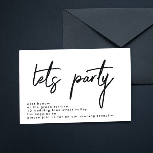 Stylish Lets Party Black White Wedding Reception Invitation