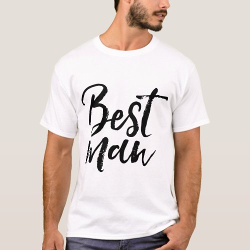 Stylish Lettering Brush Typography  Best Man T_Shirt