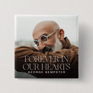 Stylish Lettering Forever in our Hearts' Memorial  Button