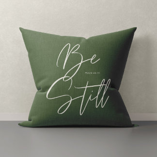 Stylish Modern Be Still Text Psalm Custom Color Throw Pillow
