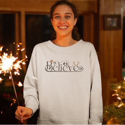 Stylish Modern Believe Calligraphy Christmas Sweatshirt