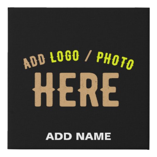 STYLISH MODERN CUSTOMIZABLE BLACK VERIFIED BRANDED FAUX CANVAS PRINT