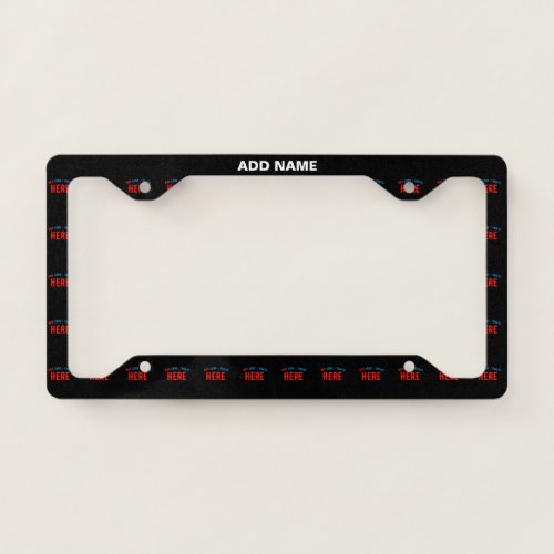 STYLISH MODERN CUSTOMIZABLE BLACK VERIFIED BRANDED LICENSE PLATE FRAME