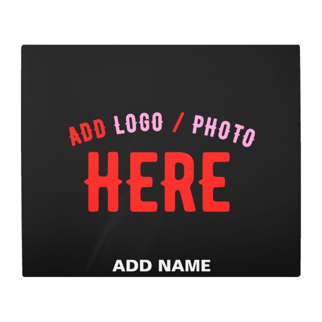 STYLISH MODERN CUSTOMIZABLE BLACK VERIFIED BRANDED METAL PRINT (Front)