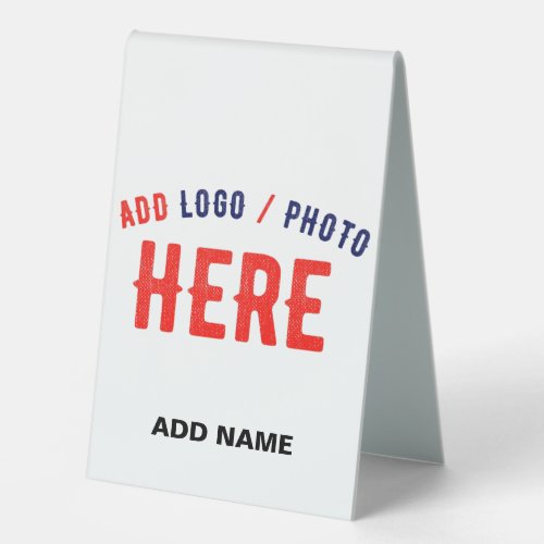 STYLISH MODERN CUSTOMIZABLE WHITE VERIFIED BRANDED TABLE TENT SIGN