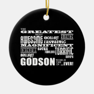 Stylish Modern & Fun Godsons : Greatest Godson Ceramic Ornament