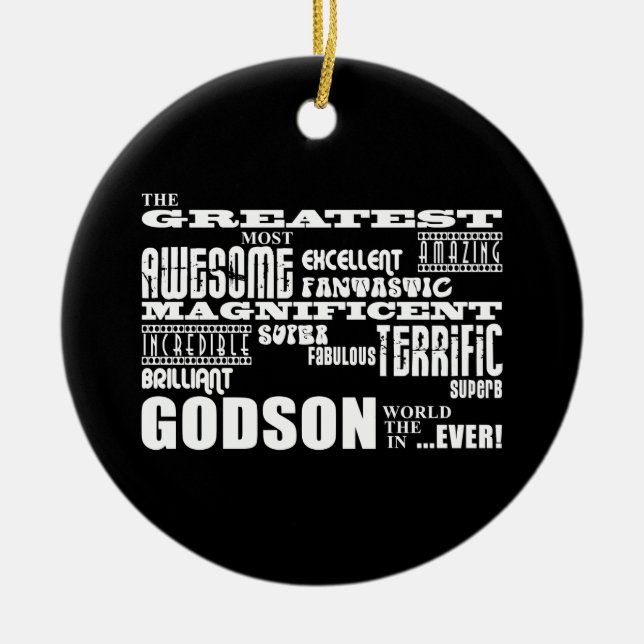 Stylish Modern & Fun Godsons : Greatest Godson Ceramic Ornament (Front)