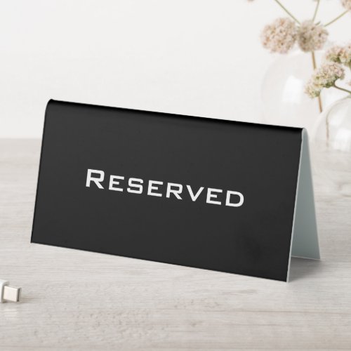 Stylish Modern Minimalist Black And White Reserved Table Tent Sign