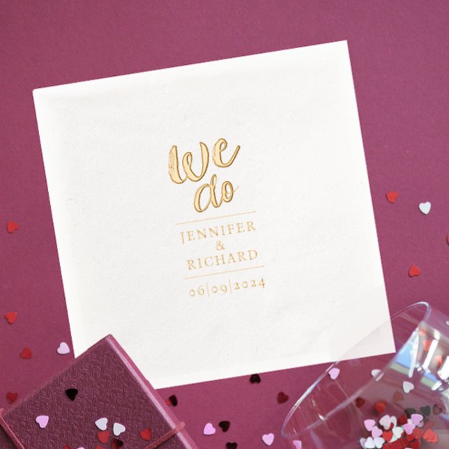 Stylish Modern Script We Do Wedding Typography Foil Napkins (Creator Uploaded)