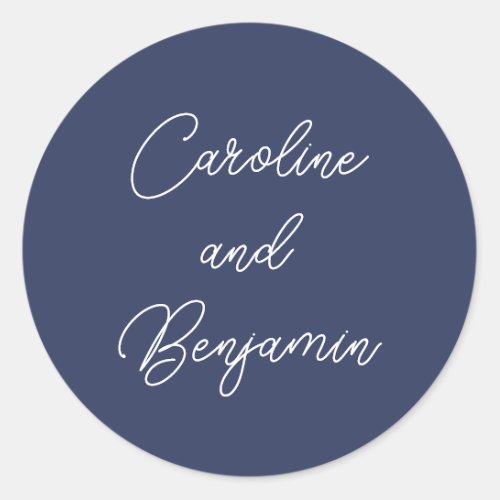 Stylish Modern Script Wedding Names Navy Blue Classic Round Sticker