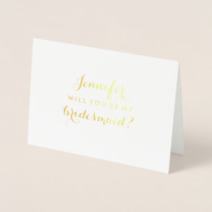 Stylish Modern Will You Be My Bridesmaid Foil Card