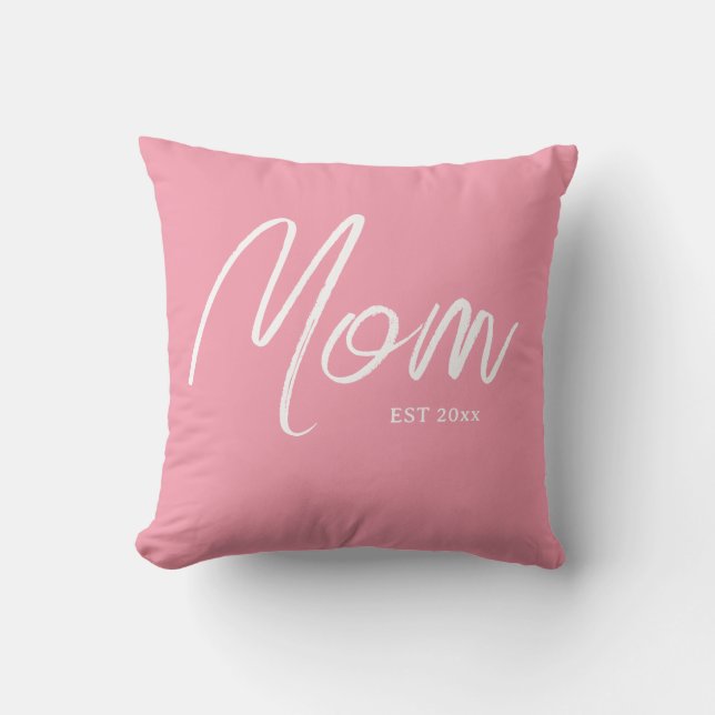 Stylish Mom Script Pink with established Year Throw Pillow (Front)