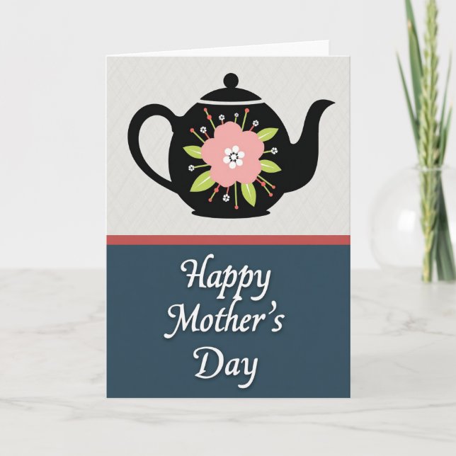 Stylish Mothers Day Teapot Card (Front)