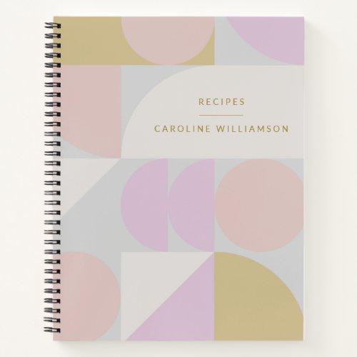 Stylish Pastel Geometric Shape Personalized Recipe Notebook