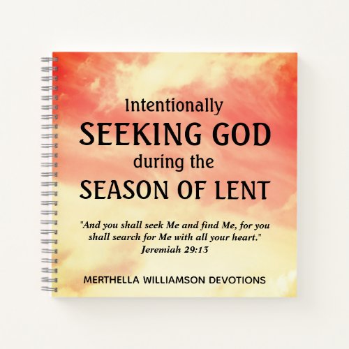 Stylish Personalized SEEKING GOD Easter Lenten Notebook