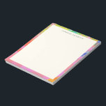 Stylish Pink Abstract Border Personalized Name Notepad<br><div class="desc">Fun and cheerful abstract painting in a vibrant and playful rainbow of color,  personalized with your name.</div>