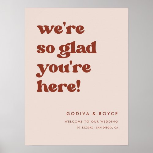 Stylish Pink So glad youre here Wedding Welcome Poster