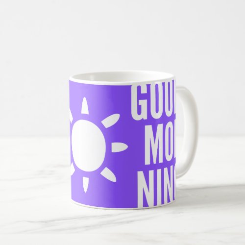 Stylish Purple Good Morning Sun Tea Coffee Mug