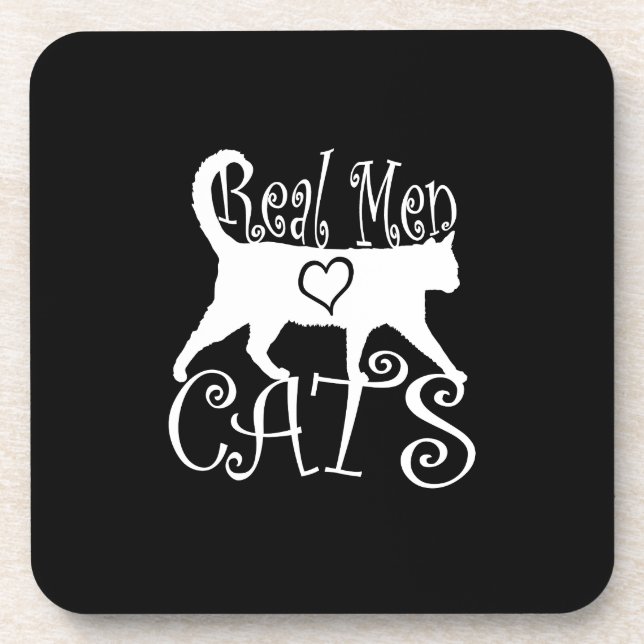 Stylish Real Men Love Cats Drink Coaster (Front)