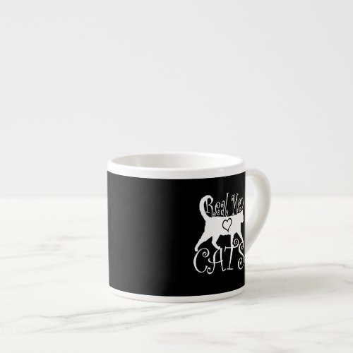 Stylish Real Men Love Cats Espresso Cup