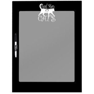 Stylish Real Men Love Cats on a black decor Dry Erase Board