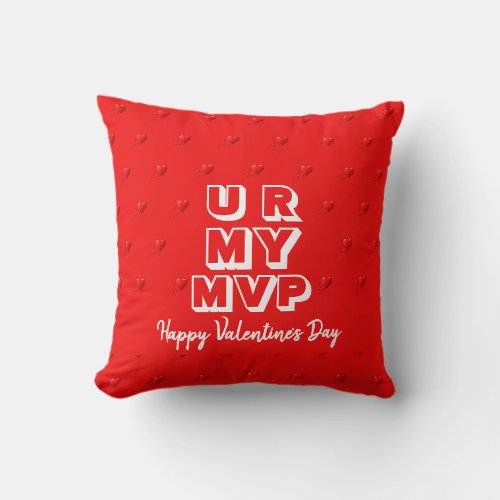 Stylish Red U R MY MVP Valentines Day  Throw Pillow