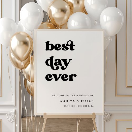 Stylish retro Best Day Ever Wedding Welcome Poster