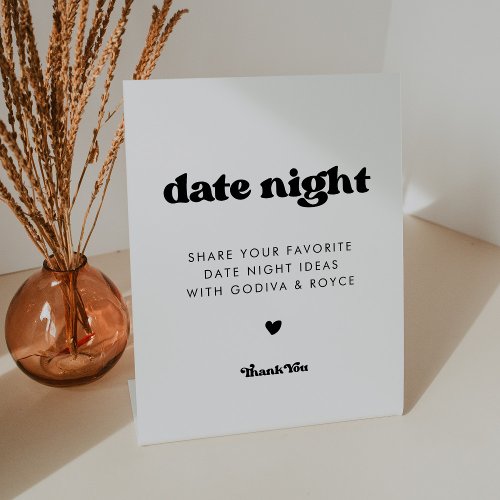 Stylish retro black  white Date night ideas Pedestal Sign