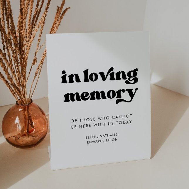 Stylish retro black & white In loving memory Pedestal Sign (Creator Uploaded)