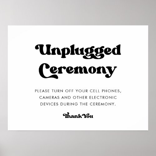 Stylish retro black  white Unplugged ceremony  Poster