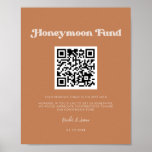 Stylish retro Brown sugar Honeymoon fund QR code Poster<br><div class="desc">A retro chic theme: adopt this vintage and stylish typographic design for your wedding stationery, with a brown sugar color theme. Easy to mix and match with our similar stationery available in burnt orange, terracotta & peach pink. Fully customizable text colors and backgrounds. Replace the QR code with your own...</div>