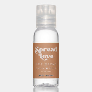 Stylish retro brown sugar Spread love not germs Hand Sanitizer