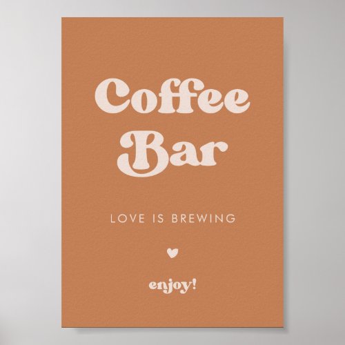 Stylish retro Brown sugar Wedding Coffee Bar sign