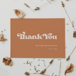 Stylish retro brown sugar wedding thank you card<br><div class="desc">A retro chic theme: adopt this slightly vintage and stylish typographic design for your wedding stationery,  with a burnt orange,  terracotta,  brown sugar & peach pink color theme. Fully customizable text,  colors and backgrounds.</div>