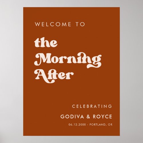 Stylish retro Burnt Orange Morning After Welcome Poster