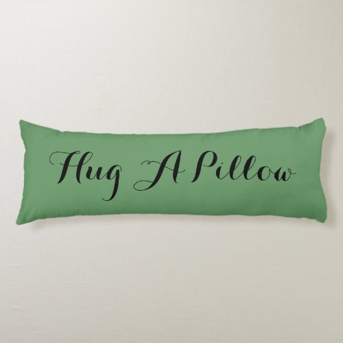 Stylish Retro Green Hug A Pillow Cursive Font