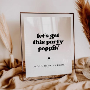 Stylish retro Let's get this party poppin Poster