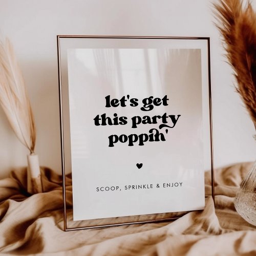 Stylish retro Lets get this party poppin Poster