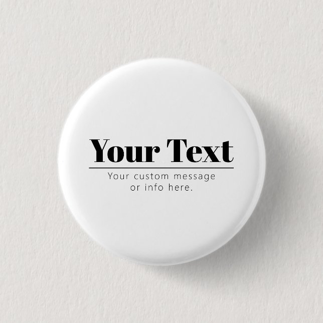 Stylish Retro-modern Text | Black & White Button (Front)