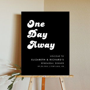 Stylish Retro One Day Away Rehearsal Dinner Foam Board