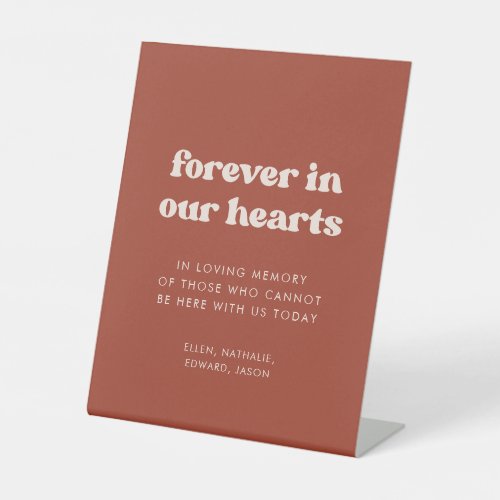 Stylish retro Terracotta Forever in our hearts Pedestal Sign