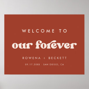 Stylish retro Terracotta Welcome to our Forever Poster