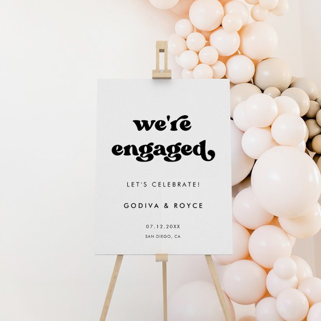 Stylish retro We are engaged Engagement party Sign (Creator Uploaded)